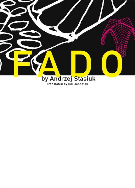 Cover for Andrzej Stasiuk · Fado - Polish Literature (Dalkey Archive) (Paperback Book) (2009)