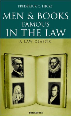 Cover for Frederick C. Hicks · Men and Books Famous in the Law (Paperback Book) (2000)