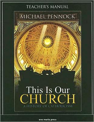 Cover for Michael Pennock · This Is Our Church: A History of Catholicism (Paperback Book) (2008)