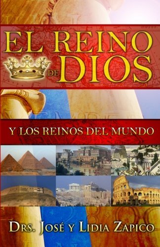 Cover for Drs. José Y Lidia Zapico · El Reino De Dios Y Los Reinos Del Mundo (Paperback Bog) [Spanish edition] (2010)
