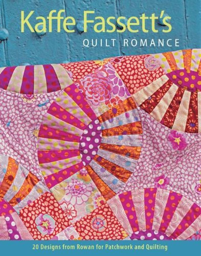 Cover for Kaffe Fassett · Kaffe Fassett's Quilt Romance: 20 Designs from Rowan for Patchwork and Quilting (Patchwork and Quilting) (Paperback Bog) [First edition] (2009)