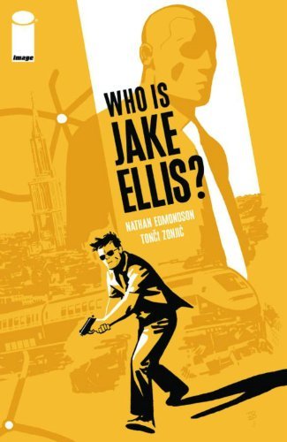 Cover for Nathan Edmondson · Who Is Jake Ellis? Volume 1 (Paperback Bog) (2011)