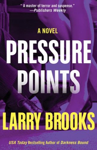 Cover for Larry Brooks · Pressure Points (Paperback Book) [Reprint edition] (2014)