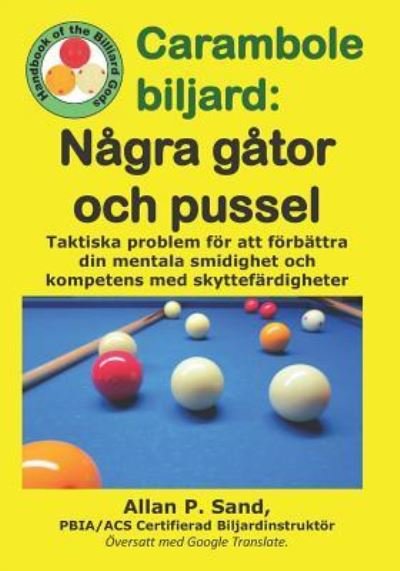 Cover for Allan P Sand · Carambole Biljard - N gra G tor Och Pussel (Paperback Book) (2019)