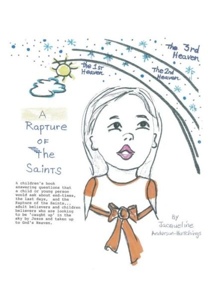 Jacqueline Anderson-Hutchings · A Rapture of the Saints (Paperback Book) (2014)