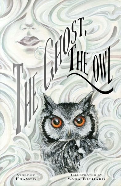 Cover for Franco · The Ghost, The Owl (Hardcover Book) (2018)