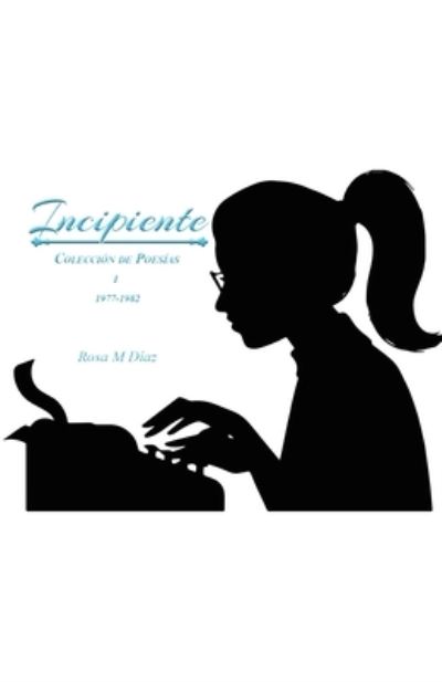 Cover for Rosa Diaz · Incipiente (N/A) (2022)