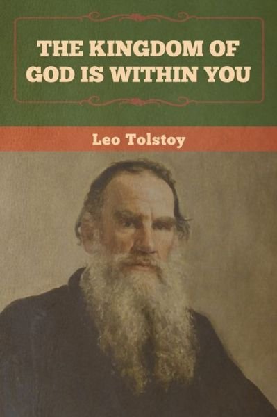 Cover for Leo Tolstoy · The Kingdom of God Is Within You (Paperback Bog) (2020)