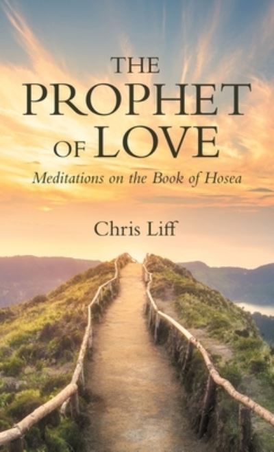 Cover for Chris Liff · Prophet of Love (Book) (2022)
