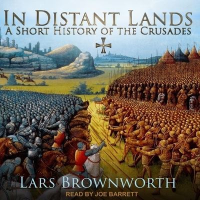 In Distant Lands - Lars Brownworth - Muzyka - Tantor Audio - 9781665257596 - 11 lipca 2017