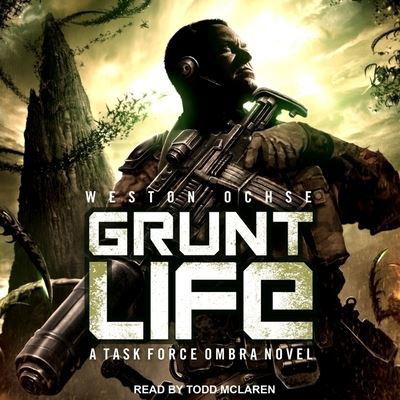Cover for Weston Ochse · Grunt Life (CD) (2017)