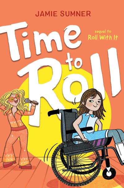Time to Roll - Roll with It - Jamie Sumner - Books - Simon & Schuster - 9781665918596 - May 11, 2023