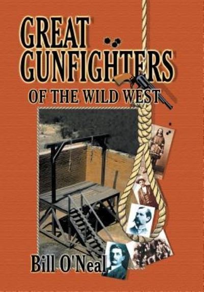 Cover for Bill O'Neal · Great Gunfighters of the Old West (Paperback Book) (2016)