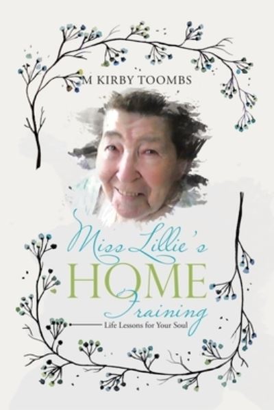 Cover for M Kirby Toombs · Miss Lillie's Home Training (Paperback Book) (2020)