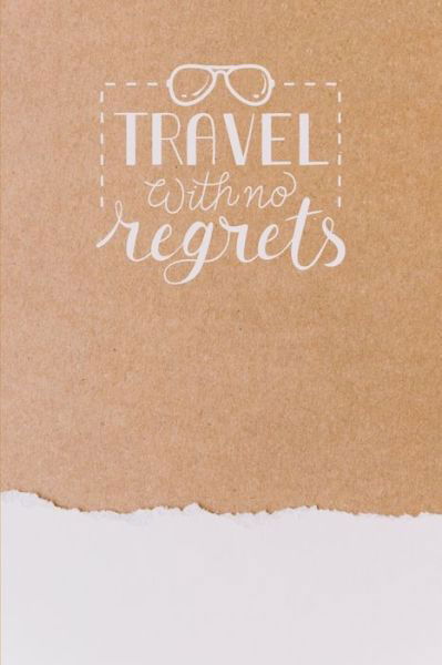 Cover for Smw Publishing · Travel With No Regrets (Paperback Bog) (2019)