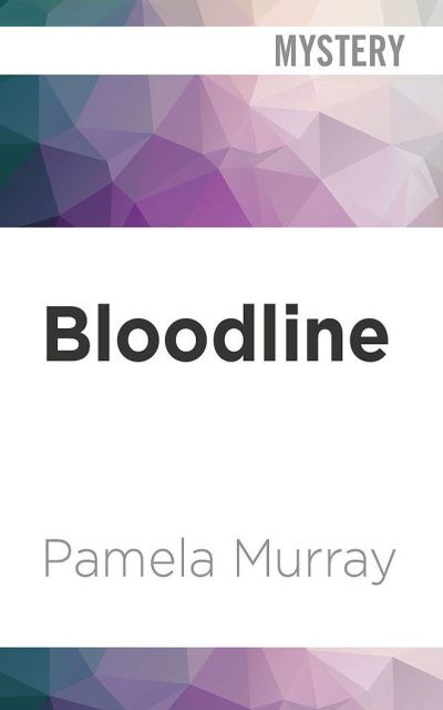 Cover for Pamela Murray · Bloodline (CD) (2021)