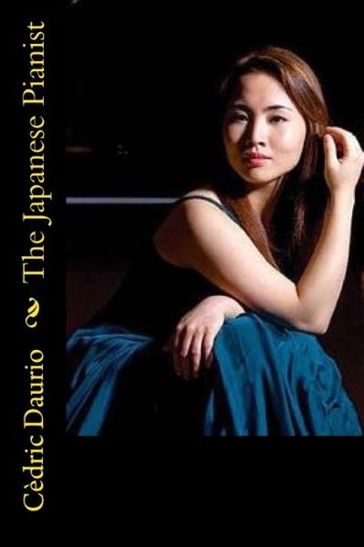 Cover for Cedric Daurio · The Japanese Pianist (Paperback Book) (2018)