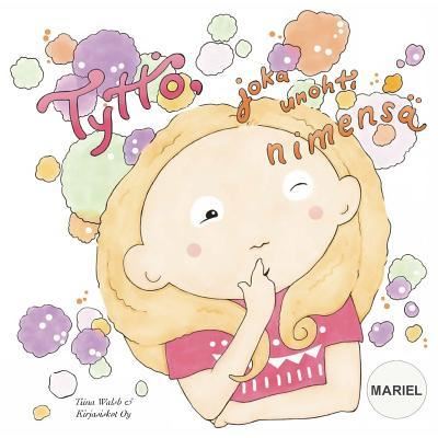 Cover for Tiina Walsh · Tyttoe, joka unohti nimensa MARIEL (Paperback Book) (2018)