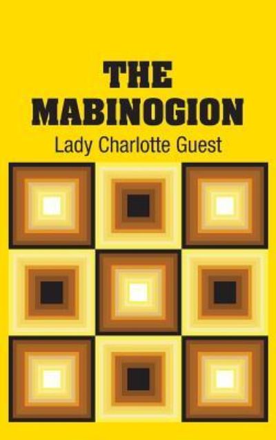 Cover for Lady Charlotte Guest · The Mabinogion (Hardcover Book) (2018)