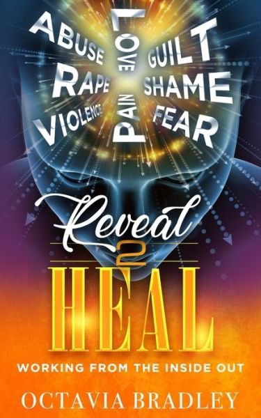 Cover for Octavia Bradley · Reveal 2 Heal (Taschenbuch) (2019)
