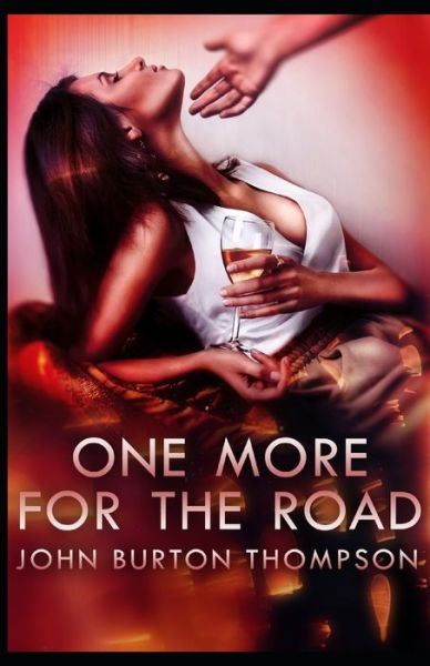 Cover for John Thompson · One More for the Road (Paperback Book) (2020)