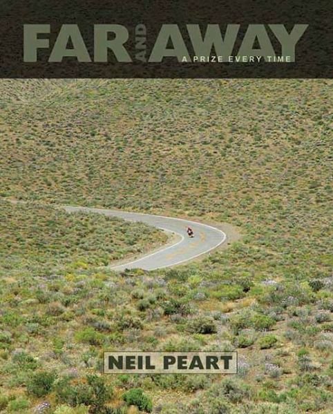 Cover for Neil Peart · Far And Away: A Prize Every Time (Paperback Book) (2011)