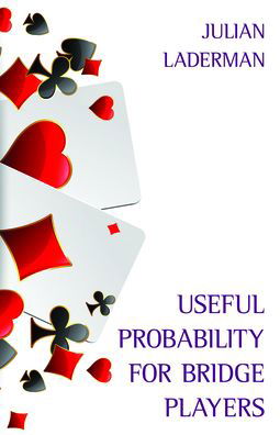 Julian Laderman · Useful Probability for Bridge Players (Paperback Book) (2020)