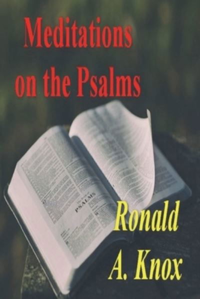 Cover for Ronald A Knox · Meditations on the Psalms (Pocketbok) (2021)