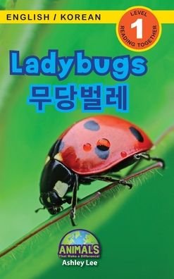 Cover for Ashley Lee · Ladybugs / ë¬´ë‹¹ë²Œë ˆ (Hardcover bog) (2021)