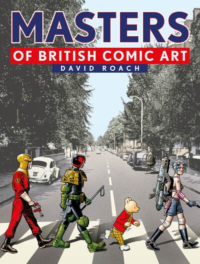 Cover for David Roach · Masters of British Comic Art (Hardcover Book) (2020)