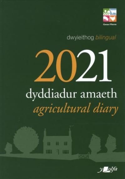 Cover for Y Lolfa · Dyddiadur Amaeth 2021 Agricultural Diary (Hardcover Book) (2020)