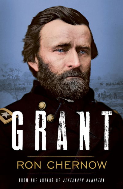 Cover for Ron Chernow · Grant (Hardcover Book) (2017)