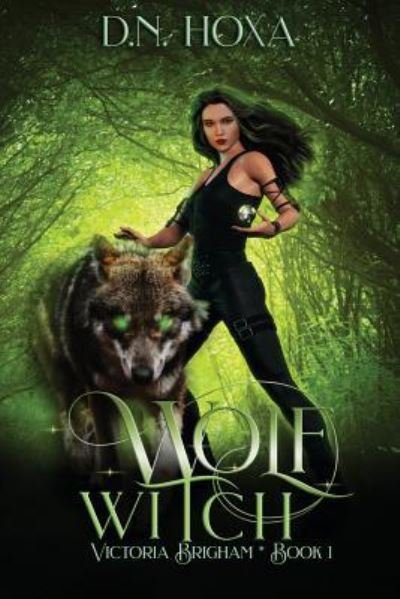 Cover for D N Hoxa · Wolf Witch (Paperback Bog) (2018)