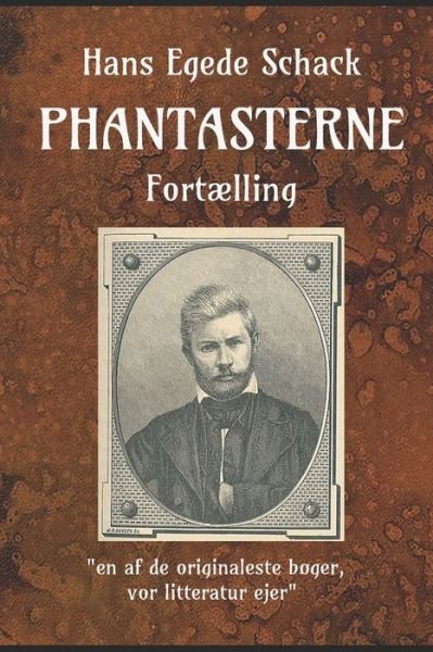 Cover for Hans Egede Schack · Phantasterne (Taschenbuch) (2019)