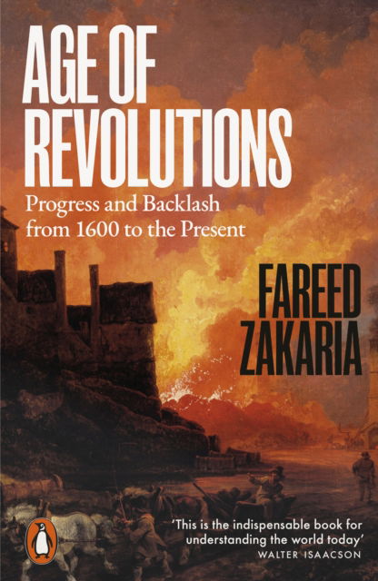 Cover for Fareed Zakaria · Age of Revolutions: Progress and Backlash from 1600 to the Present (Paperback Book) (2025)