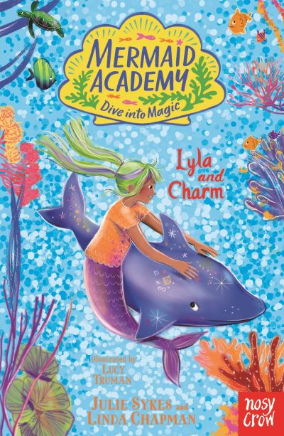 Cover for Linda Chapman · Mermaid Academy: Lyla and Charm - Mermaid Academy (Paperback Book) (2025)