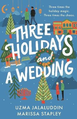 Cover for Uzma Jalaluddin · Three Holidays and a Wedding (Paperback Bog) [Main edition] (2023)