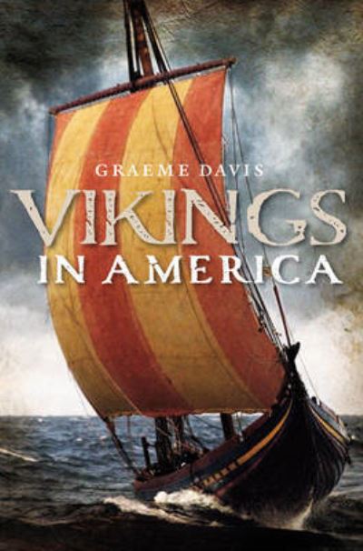 Cover for Graeme Davis · Vikings in America (Book) (2011)