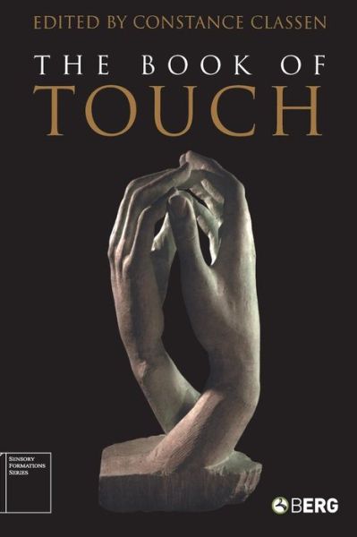 Cover for Constance Classen · The Book of Touch - Sensory Formations (Paperback Book) (2005)