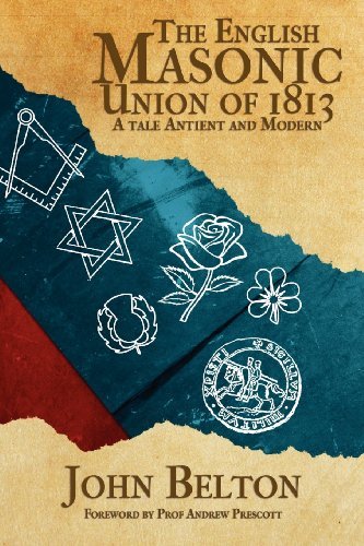 Cover for John Belton · The English Masonic Union of 1813 (Paperback Book) (2012)