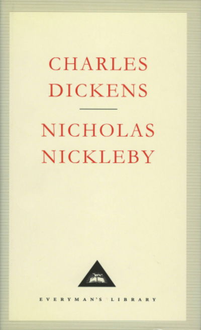 Cover for Charles Dickens · Nicholas Nickleby - Everyman's Library CLASSICS (Hardcover Book) (1993)