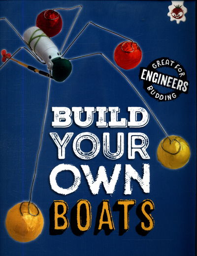 Cover for Rob Ives · Build Your Own Boats: Super Engineer (Paperback Book) (2018)