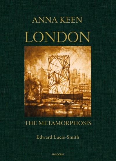 Cover for Edward Lucie-Smith · London the Metamorphosis (Inbunden Bok) (2020)
