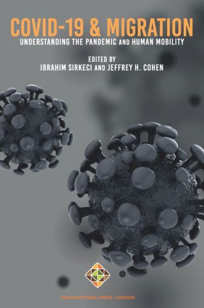 Cover for Ibrahim Sirkeci · COVID-19 and Migration (Paperback Book) (2020)