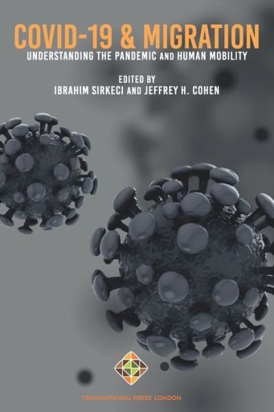 Cover for Ibrahim Sirkeci · COVID-19 and Migration (Paperback Bog) (2020)