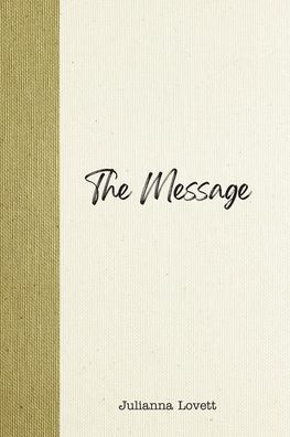 Cover for Julianna Lovett · The Message (Paperback Book) (2020)