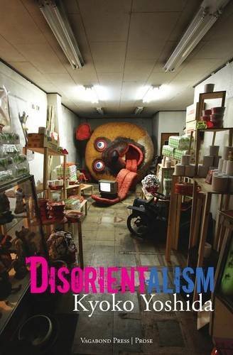 Cover for Kyoko Yoshida · Disorientalism (Taschenbuch) (2014)