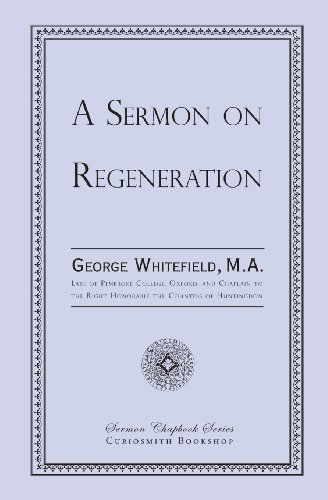 Cover for George Whitefield · A Sermon on Regeneration (Paperback Bog) (2012)