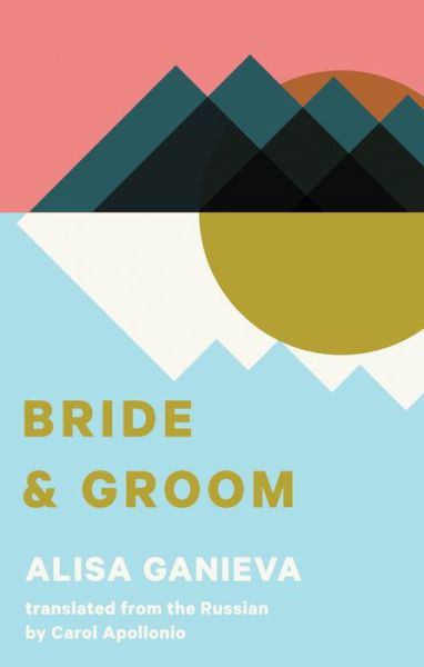 Cover for Alisa Ganieva · Bride and Groom (Paperback Book) (2018)