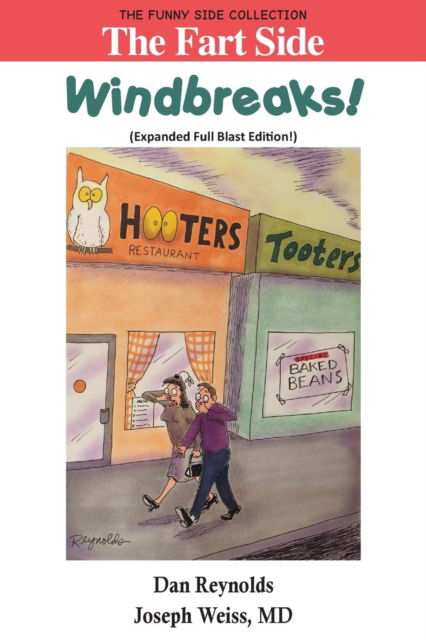 Cover for MD Joseph Weiss · The Fart Side : Windbreaks! Expanded Full Blast Edition : The Funny Side Collection (Paperback Book) (2017)